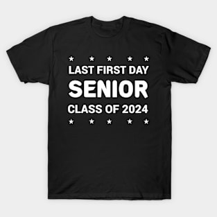 Last First Day Senior Class Of 2024 T-Shirt